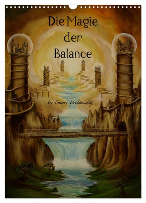 Krakowski, Conny. Die Magie der Balance (Wandkalender 2024 DIN A3 hoch), CALVENDO Monatskalender - Entdecken Sie in diesem fantastischen Kalender die zauberhafte Magie der Balance. Calvendo, 2023.