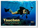 Tauchen - Abenteuer unter Wasser (Wandkalender 2024 DIN A2 quer), CALVENDO Monatskalender