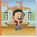 I Am Mister Rogers