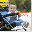 Stroller Ecology