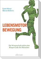 Lebensmotor Bewegung