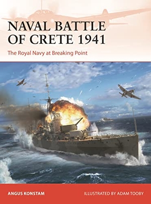 Konstam, Angus. Naval Battle of Crete 1941 - The Royal Navy at Breaking Point. Bloomsbury Publishing plc, 2023.