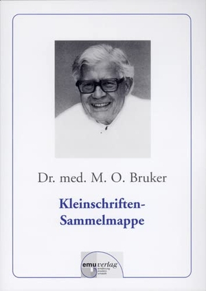 Bruker, Max Otto. Kleinschriften-Sammelmappe - 32 Themen aus der ärztlichen Sprechstunde. Atom, Butter, Kaffee, Milch, Trinken, Zöliakie u. a. m. Emu-Verlags-GmbH, 2000.