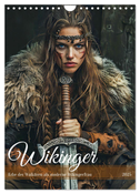 Wikinger - Erbe der Walküren als moderne Wikingerfrau (Wandkalender 2025 DIN A4 hoch), CALVENDO Monatskalender