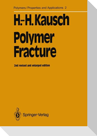 Polymer Fracture