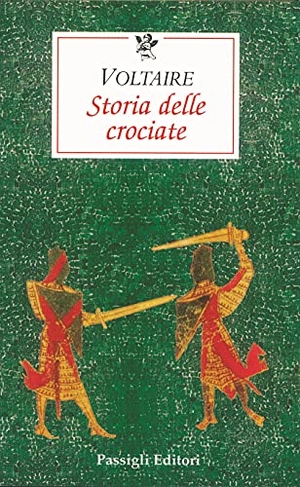 Voltaire. Storia delle crociate. , 2021.