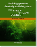 Public Engagement on Genetically Modified Organisms