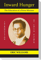 Inward Hunger: The Education of a Prime Minister