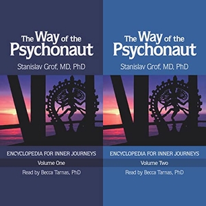 Grof, Stanislav. The Way of the Psychonaut Vol. 1 - Encyclopedia for Inner Journeys. Synergetic Press, 2019.
