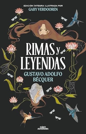 Bécquer, Gustavo Adolfo. Rimas Y Leyendas / Rhymes and Legends. Prh Grupo Editorial, 2025.