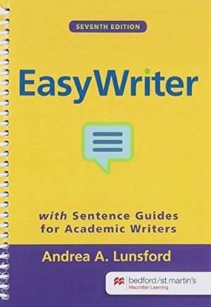 Lunsford, Andrea A. Easywriter with Sentence Guides to Academic Writers and 2020 APA Update. Bedford Books, 2020.