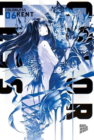 Kent. Colorless 06. Manga Cult, 2024.