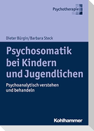 Psychosomatik bei Kindern und Jugendlichen