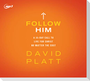 Follow Him
