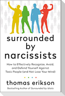 Surrounded by Narcissists