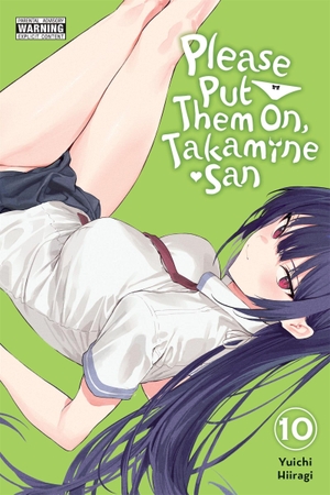 Hiiragi, Yuichi. Please Put Them On, Takamine-San, Vol. 10 - Volume 10. Yen Press, 2026.