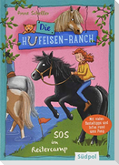 Die Hufeisen-Ranch - SOS im Reitercamp