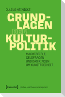 Grundlagen der Kulturpolitik