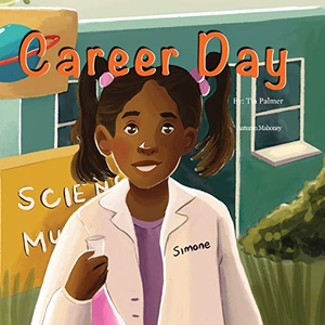 Palmer. Career Day. Parker & Co. Press, LLC, 2020.
