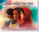 What Makes Me Feel - A Refugee Story