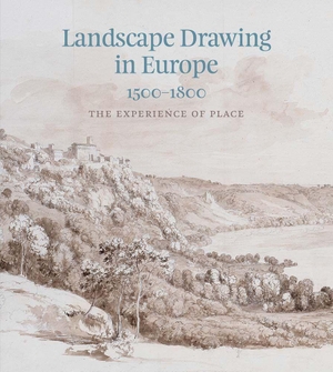 Pietrabissa, Camilla / Elisa Spataro. Landscape Drawing in Europe: 1500-1800 - The Experience of Place. Yale University Press, 2026.