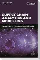 Supply Chain Analytics and Modelling