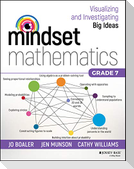 Mindset Mathematics - Visualizing and Investigating Big Ideas, Grade 7
