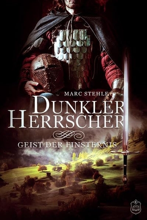 Stehle, Marc. Dunkler Herrscher - Geist der Finsternis. Eisermann Verlag, 2016.