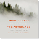 The Abundance Lib/E: Narrative Essays Old and New