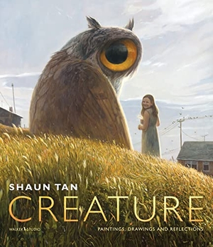 Tan, Shaun. Creature. Walker Books Ltd, 2022.