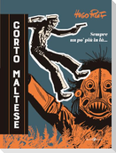 Corto Maltese. Sempre un po' più in là