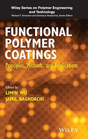 Wu / Baghdachi. Functional Polymer Coatings. John Wiley & Sons, 2015.