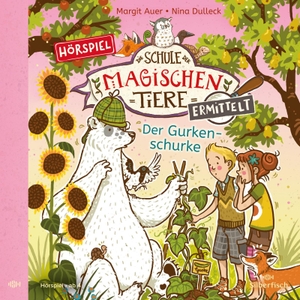 Auer, Margit. Die Schule der magischen Tiere ermittelt - Hörspiele 5: Der Gurkenschurke - 1 CD. Silberfisch, 2023.