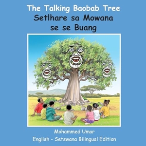 Umar, Mohammed. The Talking Baobab Tree - English-Setswana Bilingual Edition. Salaam Publishing, 2025.