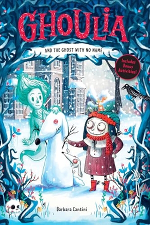 Cantini, Barbara. Ghoulia and the Ghost with No Name (Book #3). Abrams, 2026.