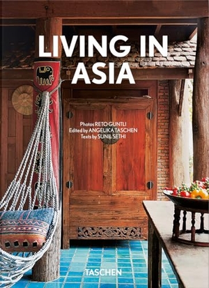 Sethi, Sunil. Living in Asia. Taschen GmbH, 2024.