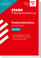 STARK Deutsch - Realschulabschluss 2027 BW - Prüfungsvorbereitung