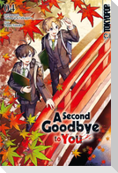 A Second Goodbye to You 04
