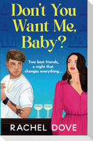 Don't You Want Me, Baby?