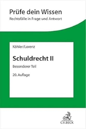 Köhler, Helmut / Stephan Lorenz. Schuldrecht II - Besonderer Teil. C.H. Beck, 2026.