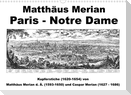 Matthäus Merian Paris Notre-Dame (Wandkalender 2023 DIN A3 quer)