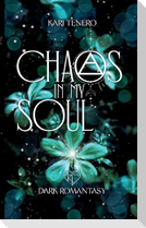 Chaos in my Soul