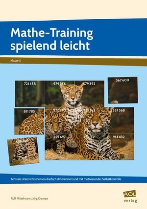 Mittelmann, Rolf / Jörg Krampe. Mathe-Training spielend leicht - 5. Klasse - Zentrale Unterrichtsthemen dreifach differenziert und mit motivierender Selbstkontrolle. scolix, 2021.