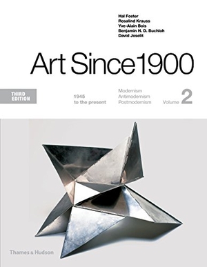 Buchloh, Benjamin H. D. / Joselit, David et al. Art Since 1900 - 1945 to the Present. Thames & Hudson Ltd, 2026.