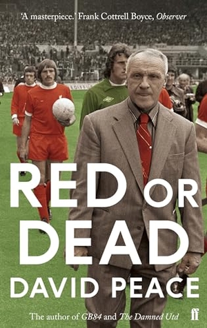 Peace, David. Red or Dead. Faber and Faber, 2014.