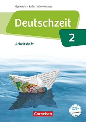 Adams, Annette / Cuntz, Ana et al. Deutschzeit Band 2: 6. Schuljahr - Baden-Württemberg - Arbeitsheft mit Lösungen. Cornelsen Verlag GmbH, 2016.