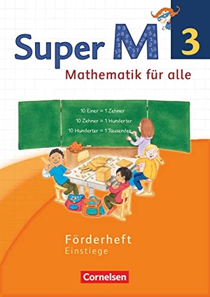 Manten, Ursula / Ranft, Ariane et al. Super M 3. Schuljahr. Förderheft Westliche Bundesländer. Cornelsen Verlag GmbH, 2015.