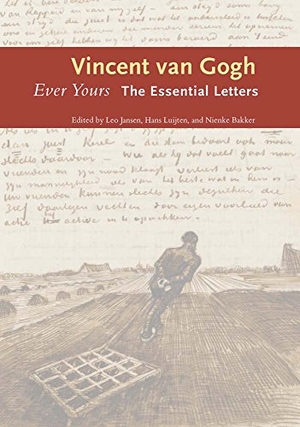 Gogh, Vincent Van. Ever Yours - The Essential Letters. Yale University Press, 2014.