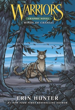 Hunter, Erin. Warriors: Winds of Change. HarperCollins, 2021.