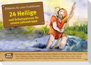 24 Heilige und Schutzpatrone für unsere Jahreskrippe. Kamishibai Bildkartenset.
